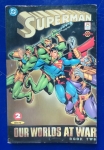 SUPERMAN : OUR WORLDS AT WAR 1 และ 2 (ขายแล้วครับ)