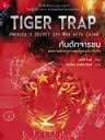 Tiger Trap กับดักจารชน สงครามลับระหว่างสหรัฐอเมริกากับจีน Tiger Trap กับดักจารชน สงครามลับระหว่างสหรัฐอเมริกากับจีน