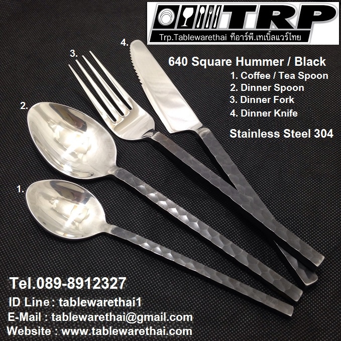 640 Square Hummer / Black Coffee / Tea Spoon Dinner Spoon Dinner Fork Dinner Knife ,ช้อนกาแฟ / ช้อนช